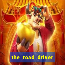 the road driver dinheiro infinito